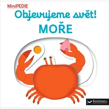 

Objevujeme svět! Moře: MiniPEDIE