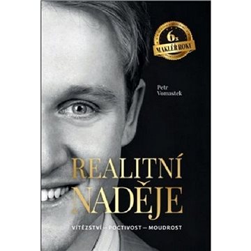 

Realitní naděje: Vítězství-poctivost-moudrost