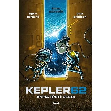 

KEPLER62 Kniha třetí: Cesta