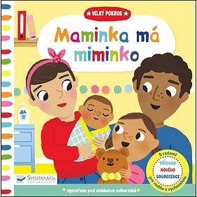 

Velký pokrok Maminka má miminko