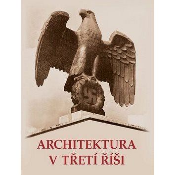 

Architektura v třetí říši