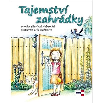 

Tajemství zahrádky