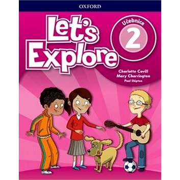 

Let's Explore 2: Učebnice
