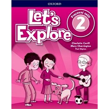 

Let's Explore 2: Pracovní sešit