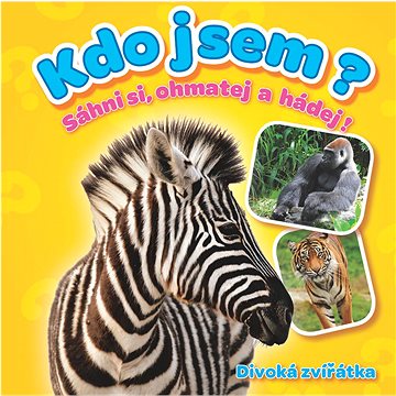 

Kdo jsem Divoká zvířátka