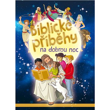 

Biblické příběhy na dobrou noc