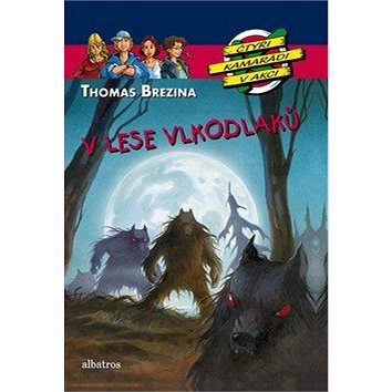 

V lese vlkodlaků