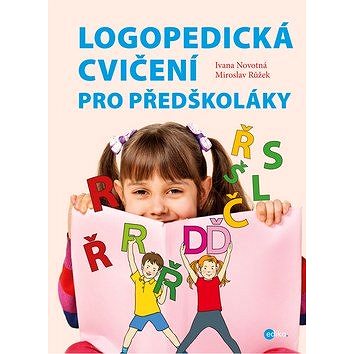 Logopedická cvičení pro předškoláky - Kniha