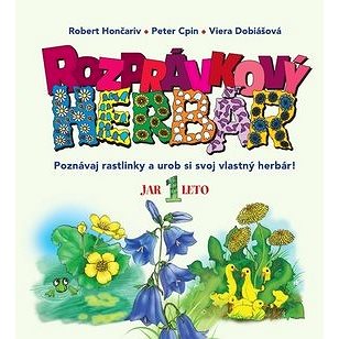 

Rozprávkový herbár I.: Poznávaj rastlinky a urob si svoj vlastný herbár!