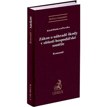 

Zákon o náhradě škody v oblasti hospodářské soutěže: Komentář