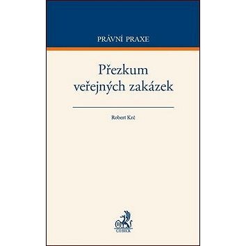 

Přezkum veřejných zakázek