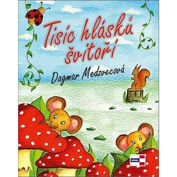 

Tisíc hlásků švitoří