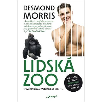 

Lidská ZOO: O městském živočišném druhu