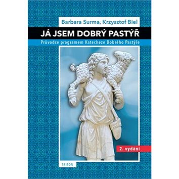 

Já jsem Dobrý pastýř: Průvodce programem Katechceze Dobrého pastýře