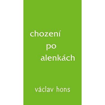 

Chození po alenkách