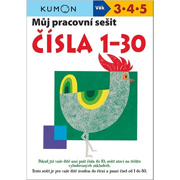 

Můj pracovní sešit Čísla 1 - 30: Kumon