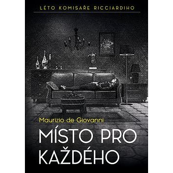 

Místo pro každého: Léto komisaře Ricciardiho