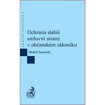 

Ochrana slabší smluvní strany v občanském zákoníku