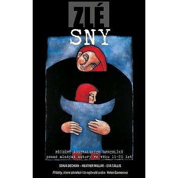 

Zlé sny: Povídky australských uprchlíků od mladých spisovatelů ve věku 11 až 20 let