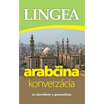 

Arabčina konverzácia: so slovníkom a gramatikou