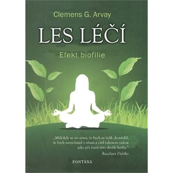 

Les léčí: Efekt biofilie