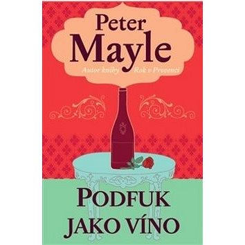 

Podfuk jako víno