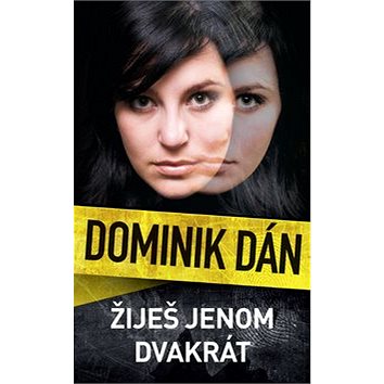 

Žiješ jenom dvakrát