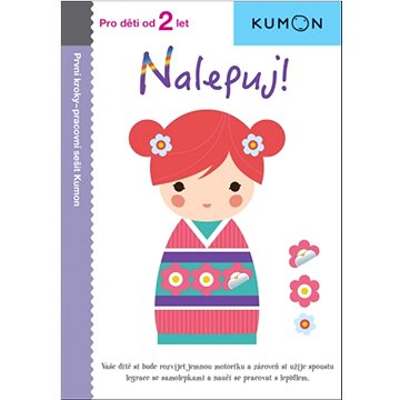 

Nalepuj!: Pro děti od 2 let, Pracovní sešit Kumon