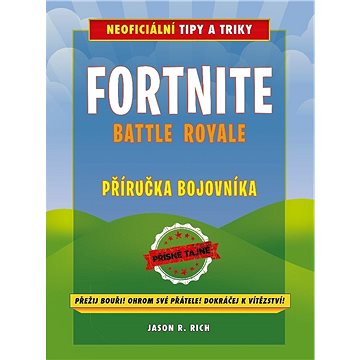Fortnite Battle Royale: Příručka bojovníka - Kniha