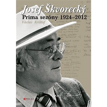 

Josef Škvorecký: Prima sezóny 1924-2012