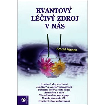 

Kvantový léčivý zdroj v nás