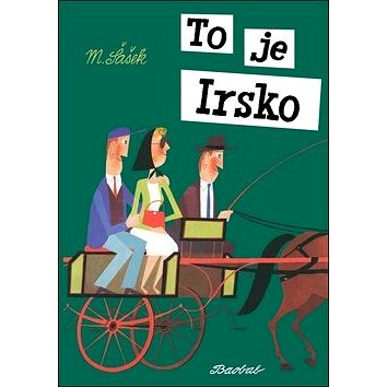 

To je Irsko