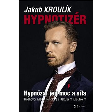 

Hypnotizér: Hypnóza, její moc a síla