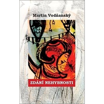 

Zdání nehybnosti