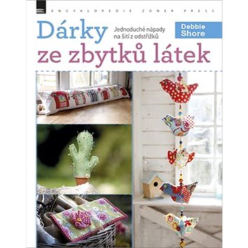 

Dárky ze zbytků látek: Jednoduché nápady na šití z odstřižků