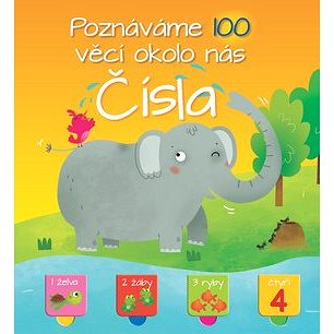 

Poznáváme 100 věcí okolo nás Čísla