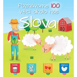 

Poznáváme 100 věcí okolo nás Slova