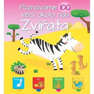 

Poznáváme 100 věcí okolo nás Zvířata