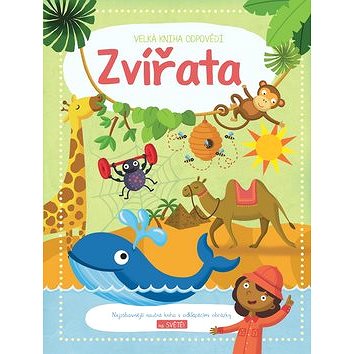 

Velká kniha odpovědí Zvířata