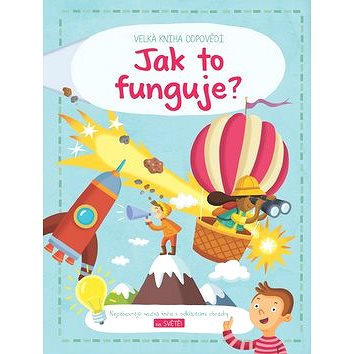 

Velká kniha odpovědí Jak to funguje