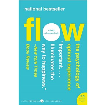 

Flow: The Psychology of Optimal Experience