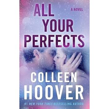 

All Your Perfects