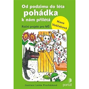 

Od podzimu do léta pohádka k nám přilétá: Roční projekt pro MŠ