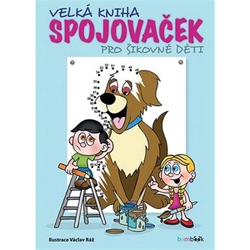

Velká kniha spojovaček pro šikovné děti