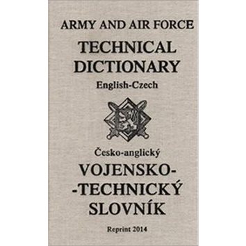 

Vojensko-technický slovník: anglicko-český a česko-anglický