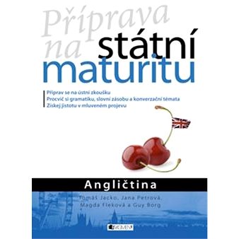 

Příprava na státní maturitu Angličtina