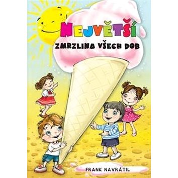 

Největší zmrzlina všech dob