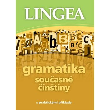 

Gramatika současné čínštiny: s praktickými příklady