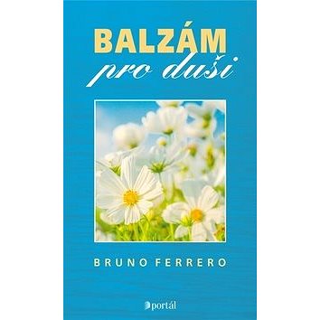 

Balzám pro duši