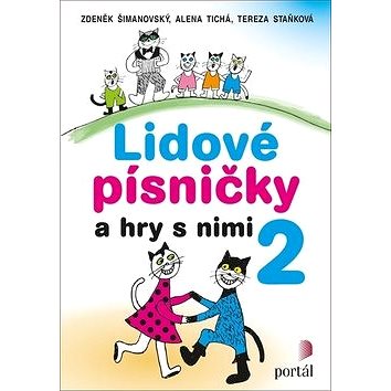

Lidové písničky a hry s nimi 2